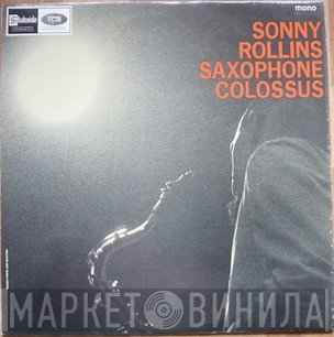 Sonny Rollins - Saxophone Colossus