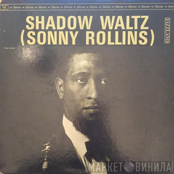 Sonny Rollins  - Shadow Waltz