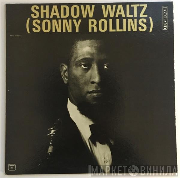 Sonny Rollins  - Shadow Waltz