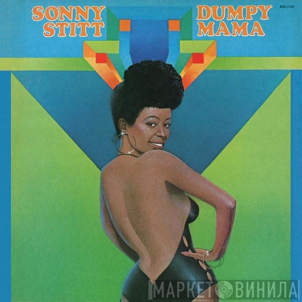 Sonny Stitt  - Dumpy Mama
