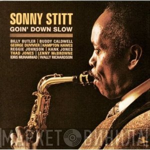 Sonny Stitt  - Goin' Down Slow