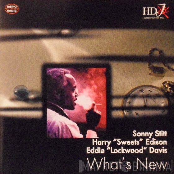 Sonny Stitt, Harry Edison, Eddie "Lockjaw" Davis  - What's New