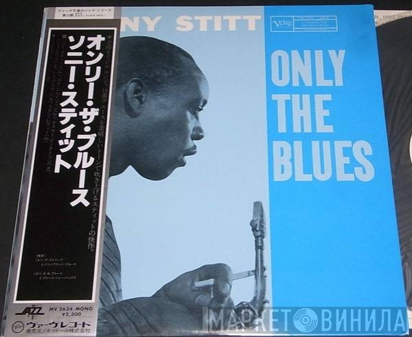 Sonny Stitt - Only The Blues