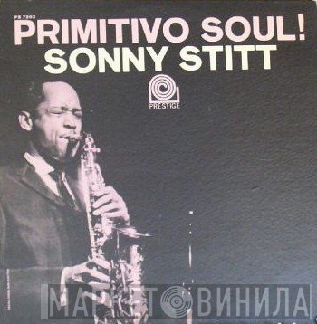 Sonny Stitt  - Primitivo Soul