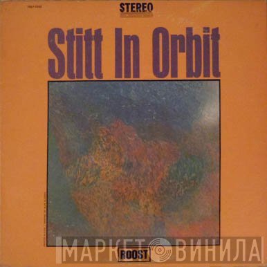 Sonny Stitt  - Stitt In Orbit