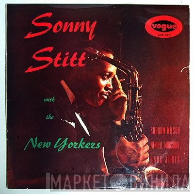 Sonny Stitt, The New Yorkers  - Sonny Stitt With The New Yorkers