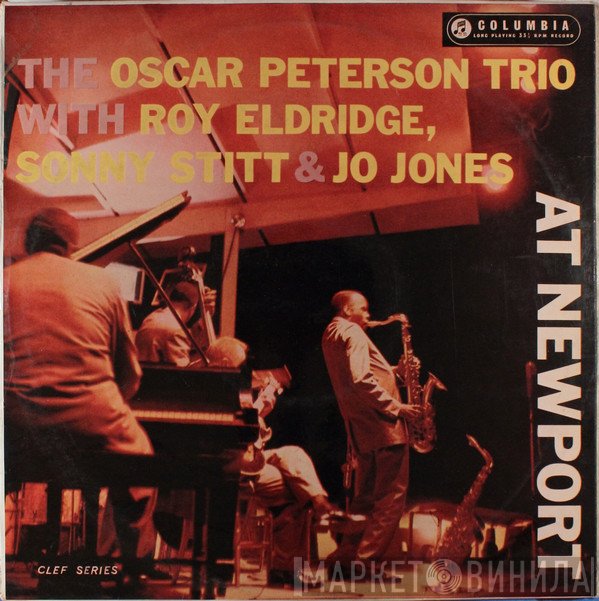 Sonny Stitt, The Oscar Peterson Trio, Roy Eldridge, Jo Jones - The Oscar Peterson Trio At Newport