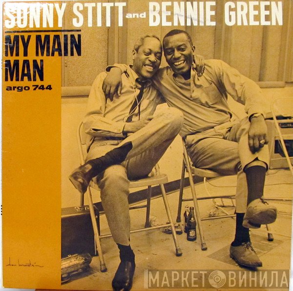Sonny Stitt and Bennie Green  - My Main Man