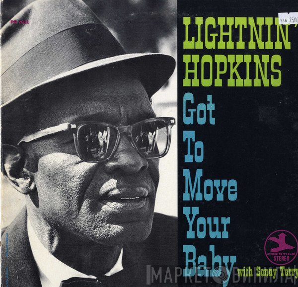 Sonny Terry, Lightnin' Hopkins - Got To Move Your Baby