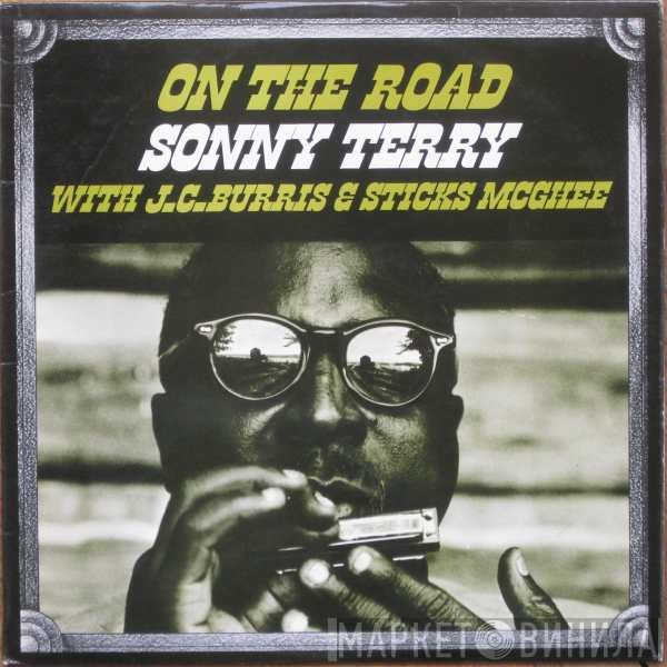 Sonny Terry, Stick McGhee, J.C. Burris - On The Road