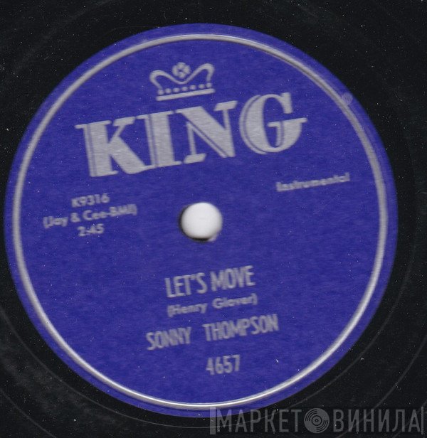 Sonny Thompson  - Let's Move / My Heart Needs Someone
