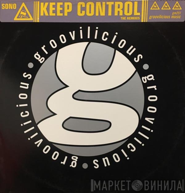 Sono - Keep Control (The Remixes)