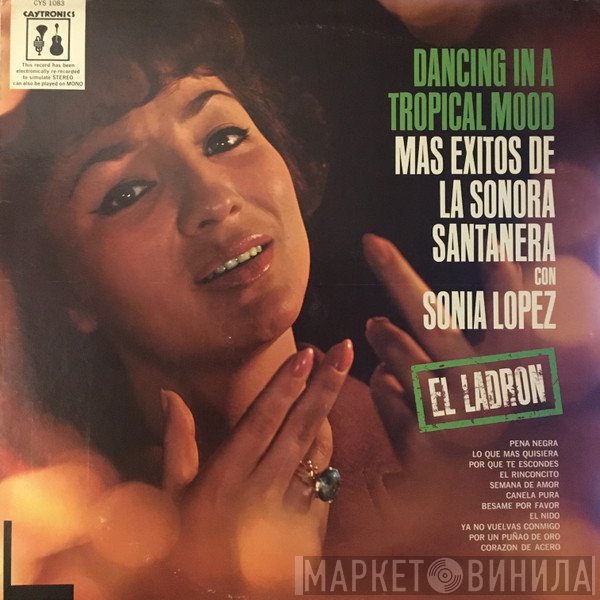 Sonora Santanera, Sonia López - Dancing In A Tropical Mood Mas Éxitos De La Sonora Santanera Con Sonia López