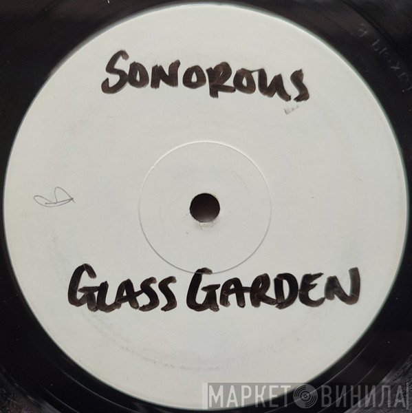 Sonorous - Glass Garden (Remixes)