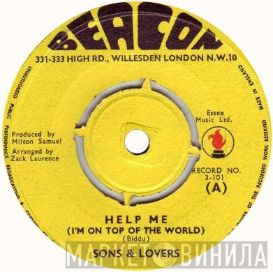 Sons And Lovers - Help Me (I'm On Top Of The World)