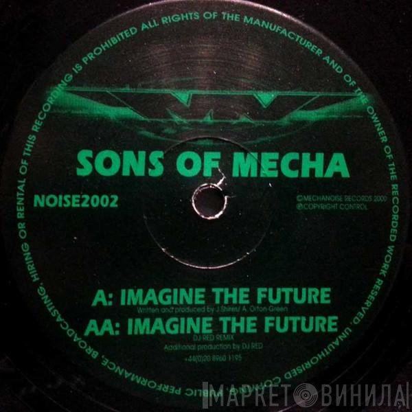 Sons Of Mecha - Imagine The Future