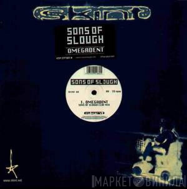 Sons Of Slough - Omegadent