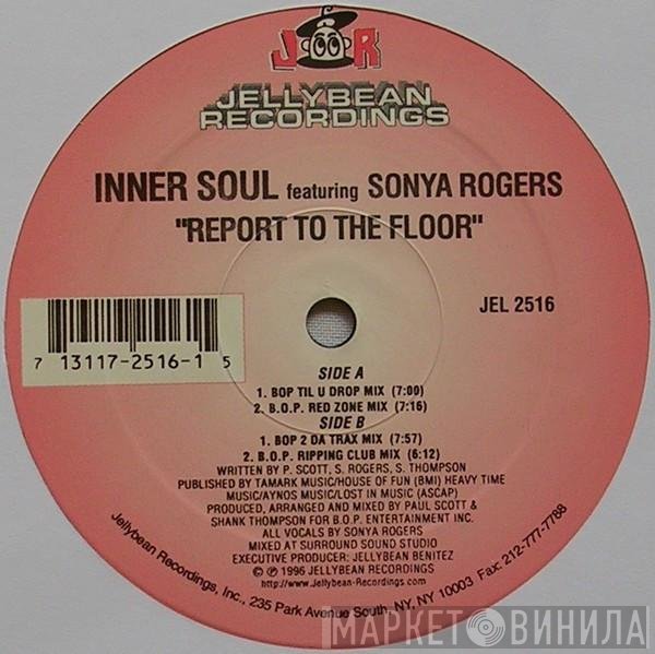 Sonya Rogers, Inner Soul  - Report To The Floor