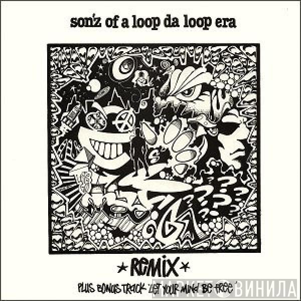 Sonz Of A Loop Da Loop Era - Further Out / Let Your Mind Be Free