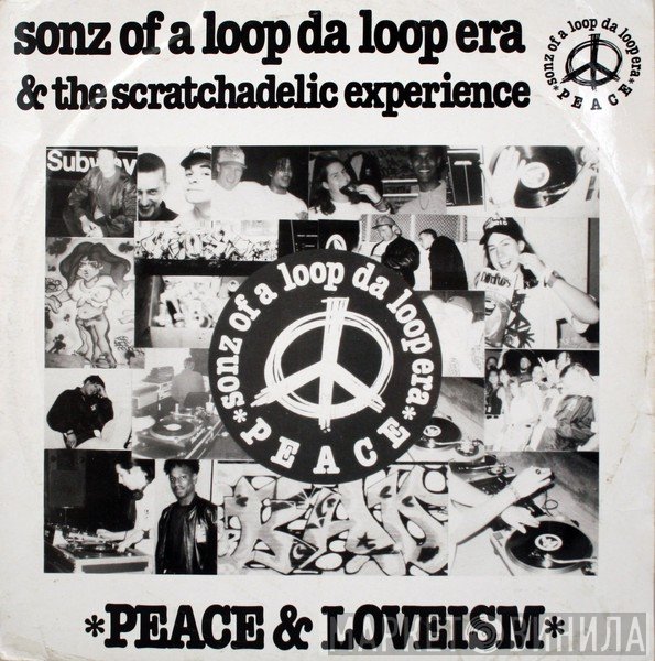 Sonz Of A Loop Da Loop Era - Peace & Loveism