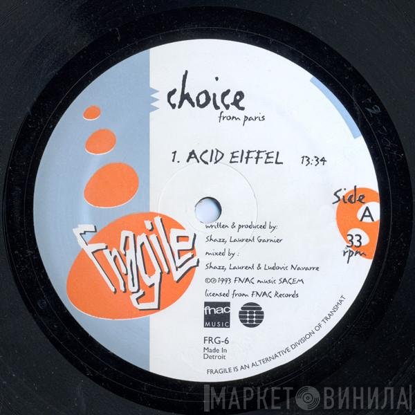 Soofle, Choice - Acid Eiffel / How Do You Plead?
