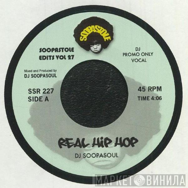 Soopasoul - Real Hip Hop
