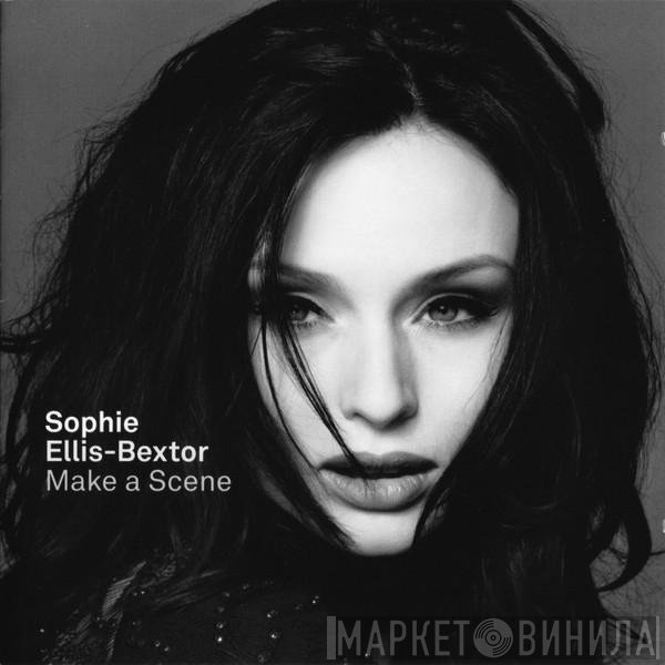 Sophie Ellis-Bextor  - Make A Scene