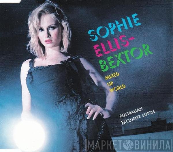Sophie Ellis-Bextor  - Mixed Up World