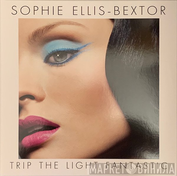 Sophie Ellis-Bextor - Trip The Light Fantastic