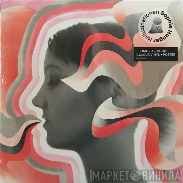Sophie Hunger  - Halluzinationen