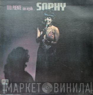 Sophy, Tito Puente  - Con Orgullo...