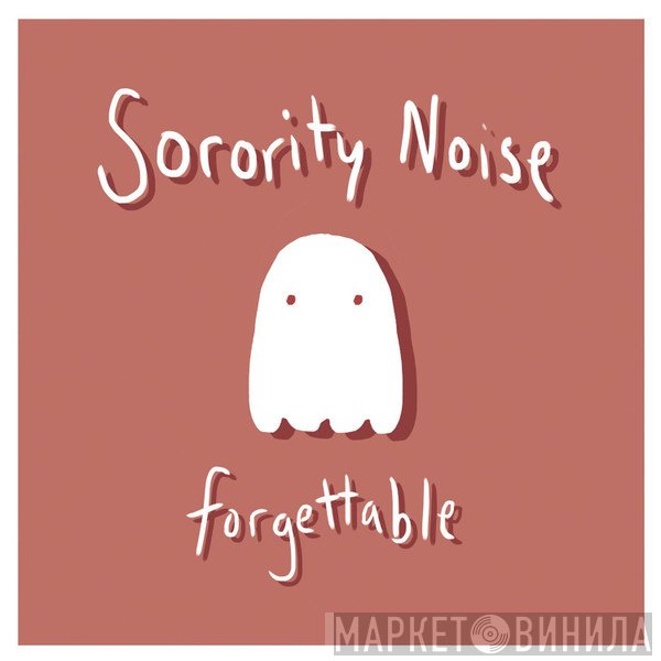 Sorority Noise  - Forgettable