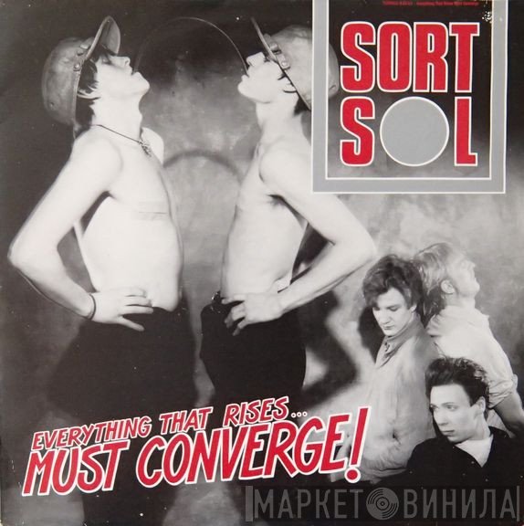 Sort Sol  - Everything That Rises... Must Converge!