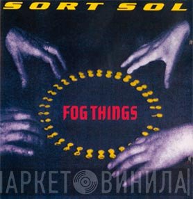 Sort Sol  - Fog Things