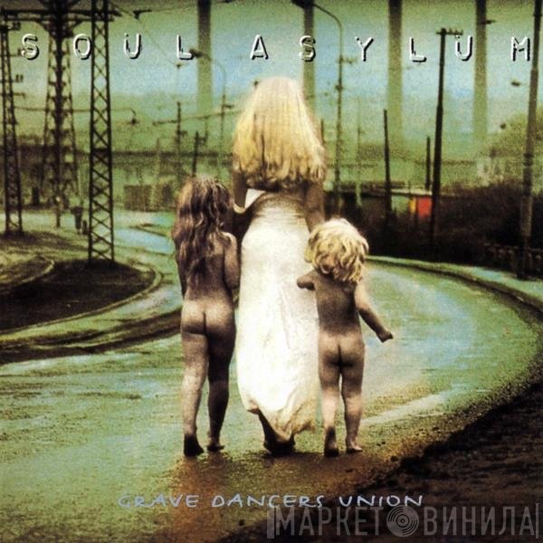 Soul Asylum   - Grave Dancers Union