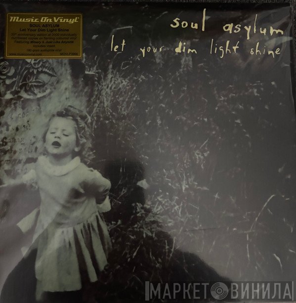 Soul Asylum  - Let Your Dim Light Shine