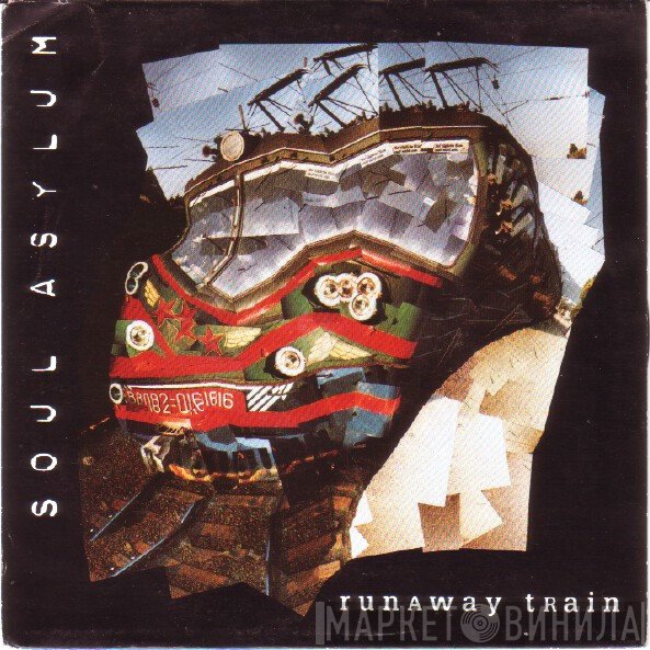 Soul Asylum  - Runaway Train