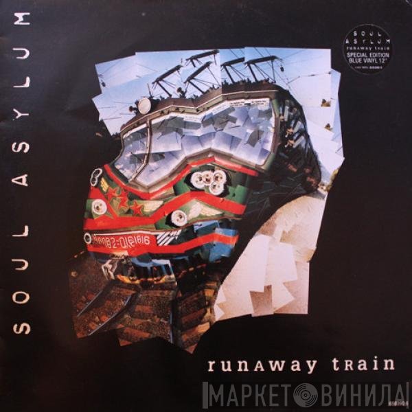 Soul Asylum  - Runaway Train