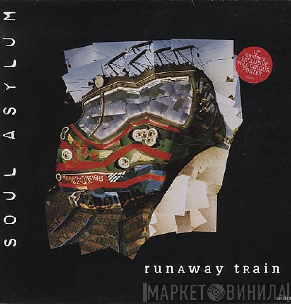 Soul Asylum  - Runaway Train