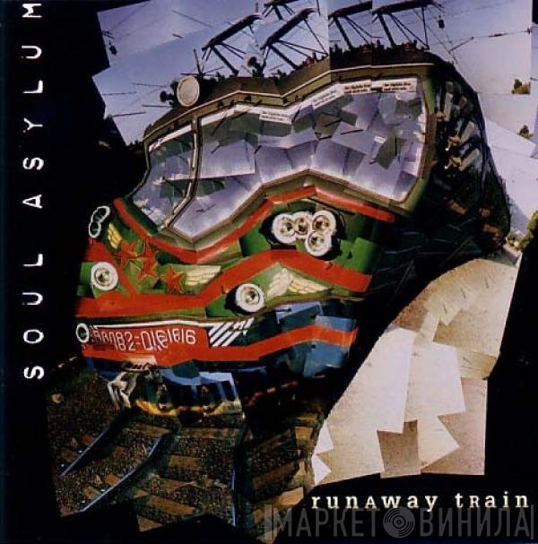 Soul Asylum   - Runaway Train
