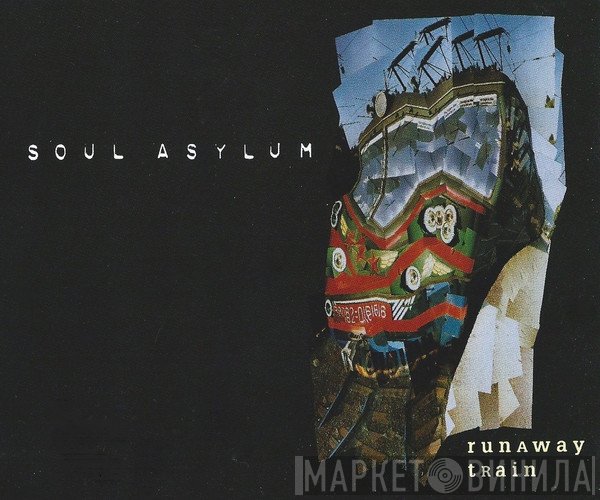 Soul Asylum   - Runaway Train