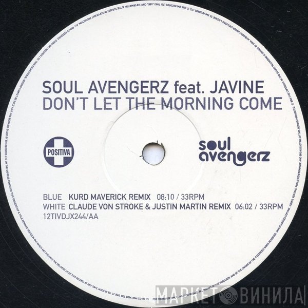 Soul Avengerz, Javine - Don't Let The Morning Come