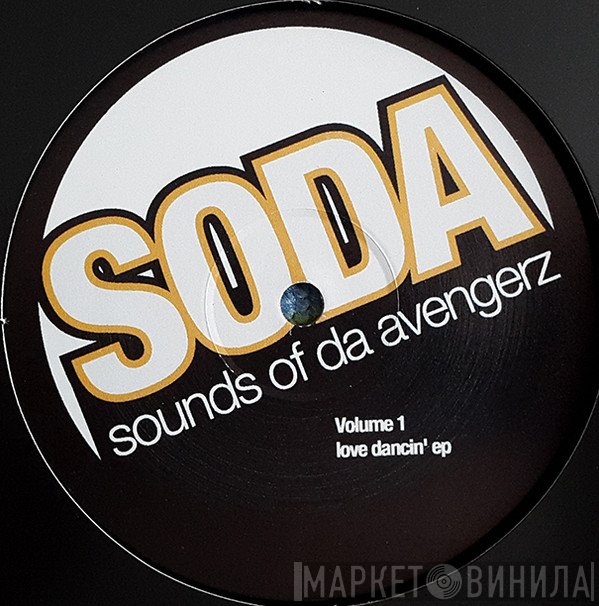 Soul Avengerz - S.O.D.A Vol. 1 - Love Dancin' EP