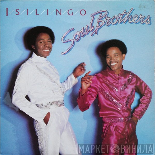 Soul Brothers   - Isilingo