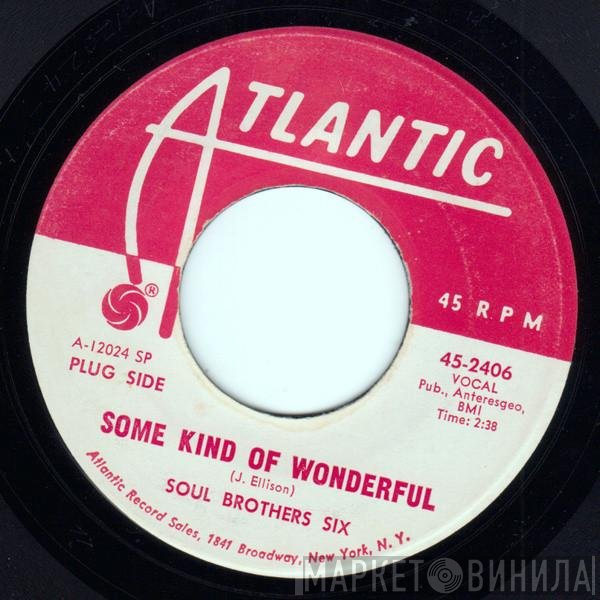 Soul Brothers Six - Some Kind Of Wonderful / I'll Be Loving You