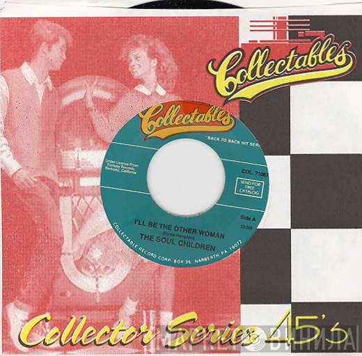 Soul Children - I'll Be The Other Woman / I'll Understand