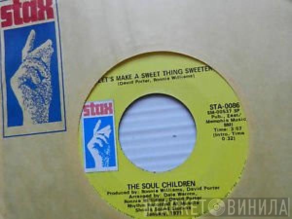 Soul Children  - Let's Make A Sweet Thing Sweeter