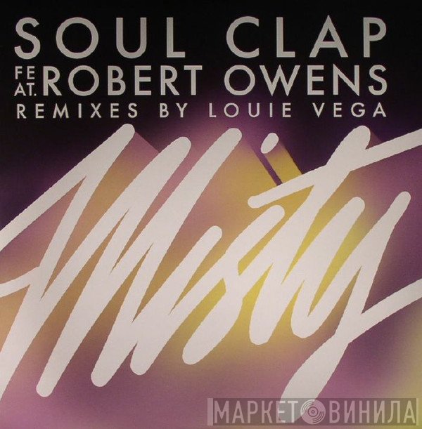 Soul Clap Featuring Robert Owens  - Misty