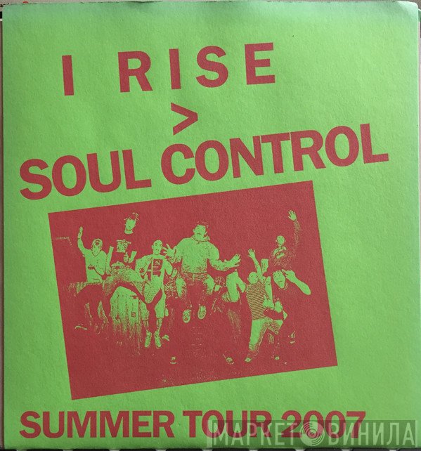 Soul Control  / I Rise  - Soul Control / I Rise