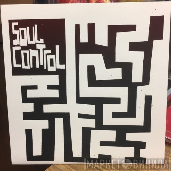 Soul Control  / I Rise  - Soul Control / I Rise